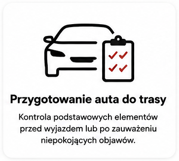 Przygotowanie auta do trasy